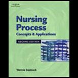 Nursing Process Concepts and Application