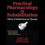 Practical Pharmacology in Rehabilitation With Web Resource Effect of Medication on Therapy
