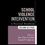 School Violence Intervention  A Practical Handbook