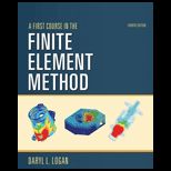 First Course in the Finite Element Method   SI Edition