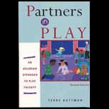 Partners in Play  An Alderian Approach to Play Therapy