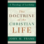 Doctrine of the Christian Life