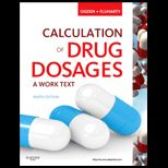 Calculation of Drug Dosages Work Text