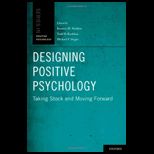 Designing Positive Psychology Taking