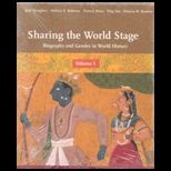 Sharing World Stage  Biography of World Civilization, Volume 1