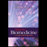 Systems Biomedicine Concepts and Perspectives