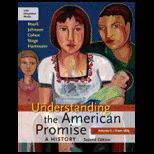 Understanding the American Promise a History, Volume II From 1865  A Brief History of the United States