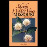 Shrubs and Woody Vines of Missouri