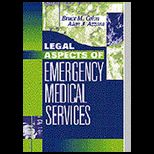 Legal Aspects of Emerg. Medical Services