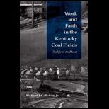 Work and Faith in Kentucky Coal Fields