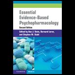 Essential Evidence Based Psychopharmacology