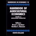Handbook of Agricultural Economics , Volume 1a