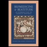 Biomedicine and Beatitude