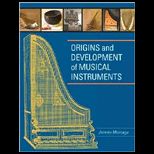 Origins and Development of Musical Instruments