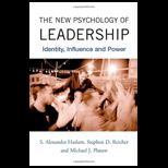New Psychology of Leadership Identity, Influence and Power