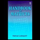 Handbook of Matrices