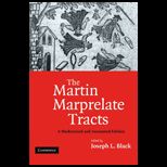 Martin Marprelate Tracts Modernized and Annotated Edition