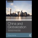 China and Globalization The Social, Economic and Political Transformation of Chinese Society