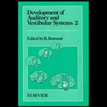 Development of Auditory and Vestibular Systems II