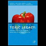 Toxic Legacy Synthetic Toxins in the Food, Water and Air of American Cities