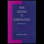 From Language to Communication
