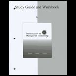 Introduction to Managerial Accounting   Workbook / Study Guide