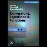 Developing Essential Understanding of Expressions, Equations, and Functions for Teaching Mathematics in Grades 6 8