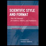 Scientific Style And Format  The Cse Manual for Authors, Editors, And Publishers