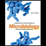 Laboratory Applications in Microbiology A Case Study Approach