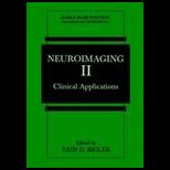 Neuroimaging Clinical Applications, Volume 2