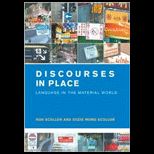 Discourses in Place  Language in the Material World