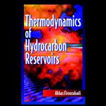 Thermodynamics of Hydrocarbon Reservoir