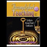 Accomplished Teaching  Key To National Board  Certification   Text Only