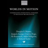 Worlds in Motion  Understanding International Migration at the End of the Millennium
