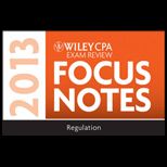 Wiley CPA Examination Review 2013 Focus Notes, Regulation