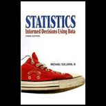 Statistics Informed Decisions   With CD and Table and Access
