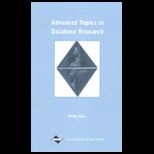 Advanced Topics in Database Research , Volume 1