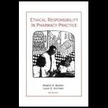 Ethical Responsibility in Pharmacy Practice