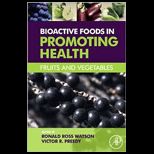 Bioactive Foods in Promoting Health  Fruits and Vegetables