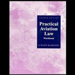 Practical Aviation Law (Workbook)
