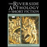 Riverside Anthology Of Short Fiction Connvention and Innovation