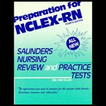 Preparation for NCLEX RN  Saunders Nursing Review and Practice Tests
