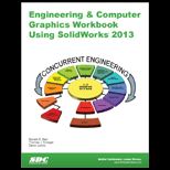 Engin. and Comp. Graph. Workbook. Solidworks 2013