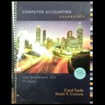 Computer Accounting Essentials Using QuickBooks Pro. 14   With CD