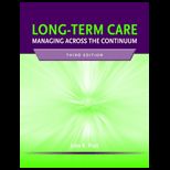 Long term Care Managing Across the Continuum