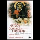 New Wine of Dominican Spirituality