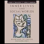 Inner Lives and Social Worlds  Readings in Social Psychology