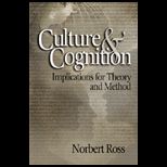 Culture and Cognition  Implications for Theory and Method