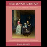 Western Civilization Sources, Images, and Interpretations, from the Renaissance to the Present