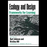 Ecology and Design  Frameworks for Learning